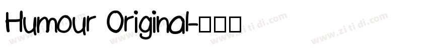 Humour Original字体转换